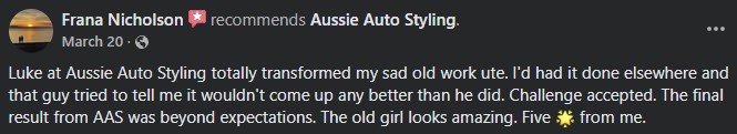 Frana Nicholson recommends Aussie Auto Styling
